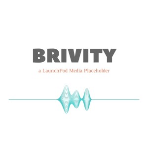 The BRIVITY Podcast