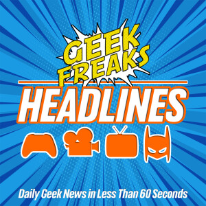 Geek Freaks Headlines