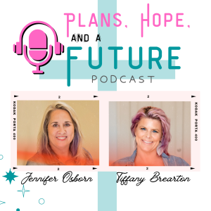 Plans, Hope & A Future