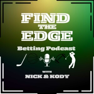 Find the Edge Sports Betting Podcast