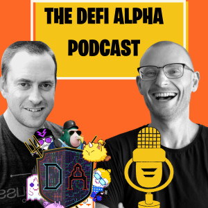 The Defi Alpha Podcast
