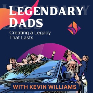 Legendary Dads