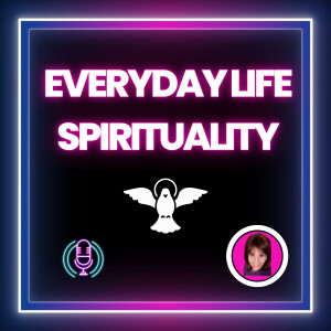 Everyday Life Spirituality