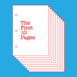 The First 10 Pages Podcast