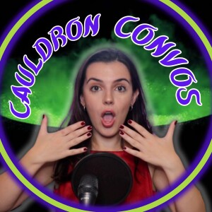 Cauldron Convos - a Somewhat Funny Paranormal Mysteries &amp; Science Fiction Podcast
