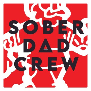 Sober Dad Crew