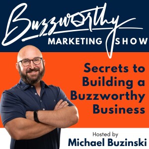 The Buzzworthy Marketing Show