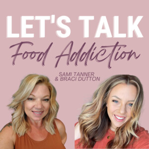 Let's Talk Food Addiction