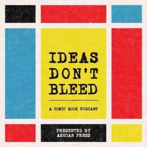 Ideas Don't Bleed