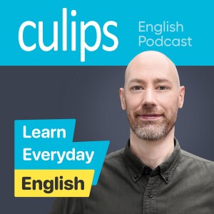 Chatterbox | Culips English Podcast