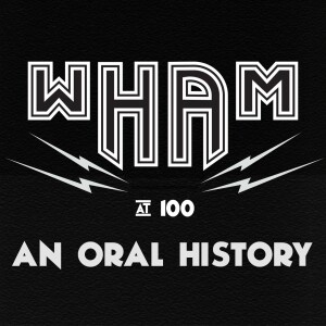 WHAM @ 100: An Oral History