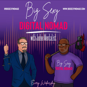 Big Sexy Digital Nomad