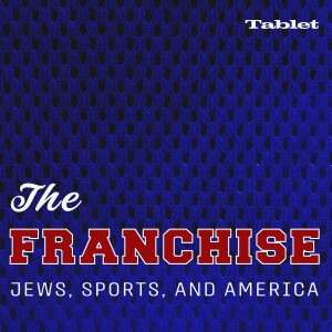 The Franchise: Jews, Sports, and America