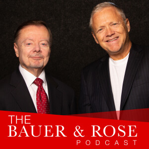 The Bauer and Rose Podcast