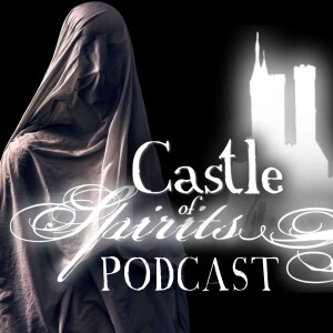 Castle of Spirits True Ghost Stories