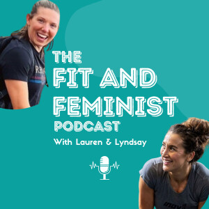 The Fit and Feminist Podcast