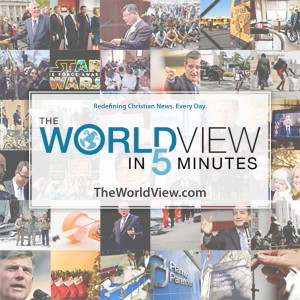 Podcast Archive - The World View in 5 Minutes