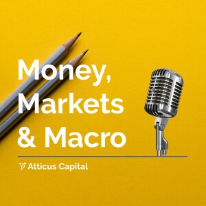 Money, Markets & Macro