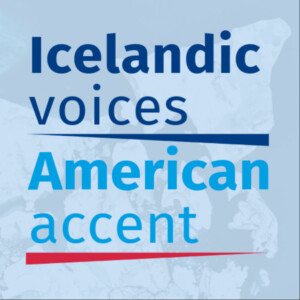 Icelandic voices/American accent