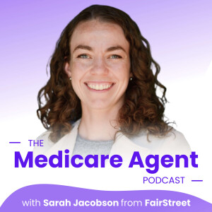 The Medicare Agent Podcast