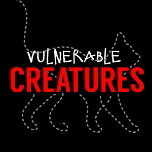 Vulnerable Creatures