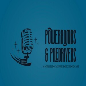 Powerbombs & Piledrivers