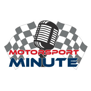 Motorsport Minute