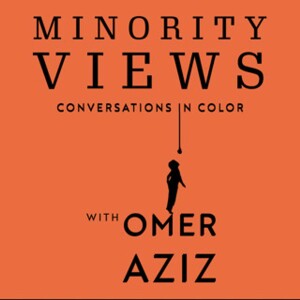 Minority Views Podcast