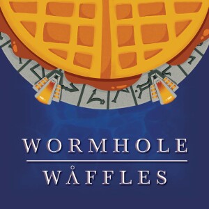 Wormhole Waffles: A Stargate Podcast