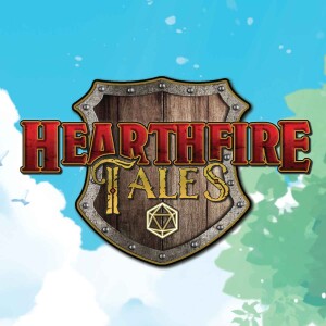 HearthFire Tales: Actual Play Dungeons and Dragons from Ireland