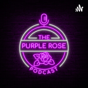 The PurpleRose Podcast