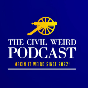 The Civil Weird Podcast