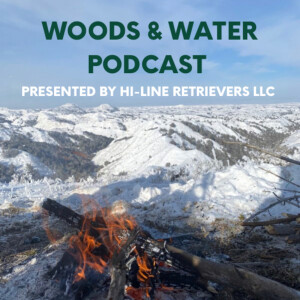 Woods & Water Podcast