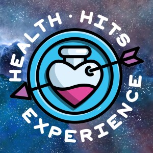 Health, Hits, Experience