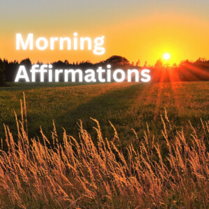 Morning Affirmations