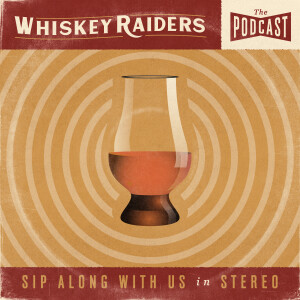 Whiskey Raiders Podcast