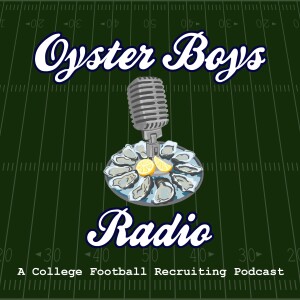 Oyster Boys Radio: A College Football Recruiting Podcast
