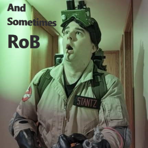 And Sometimes Rob