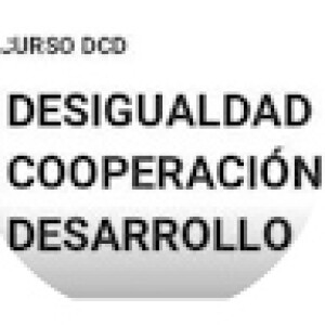 Curso Desigualdad, Cooperación y Desarrollo