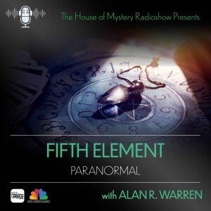 The Fifth Element: Paranormal, Supernatural, & UFO's