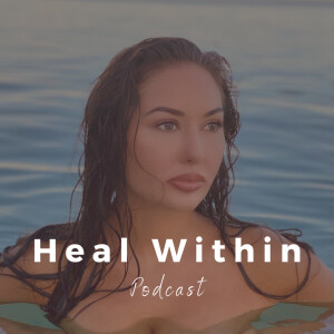 Heal Within Podcast