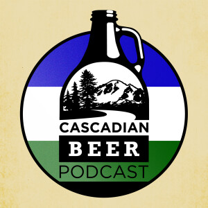 Cascadian Beer Podcast