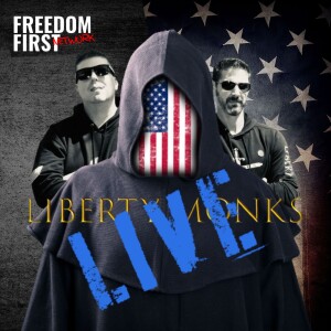 Liberty Monks LIVE