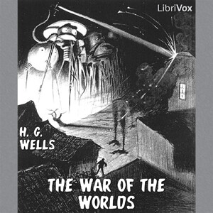 War of the Worlds (version 2), The by H. G. Wells (1866 - 1946)