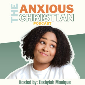 The Anxious Christian