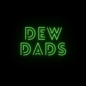 Dew Dads