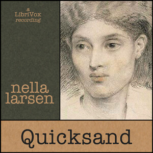 Quicksand by Nella Larsen (1891 - 1964)