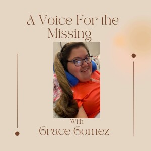 A Voice for the Missing