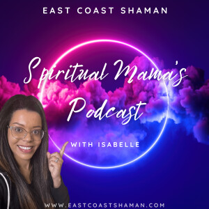 Spiritual Mama's Podcast