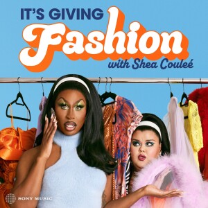 It’s Giving Fashion with Shea Coulee